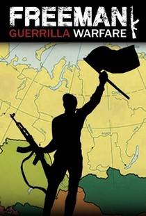 Freeman Guerrilla Warfare скачать торрент бесплатно на ПК