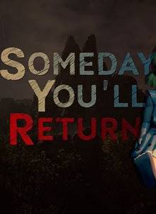 Скачать Someday You'll Return торрент бесплатно