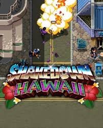 Shakedown Hawaii скачать торрент бесплатно на ПК