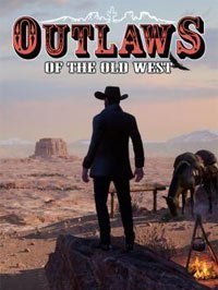 Скачать Outlaws of the Old West торрент бесплатно
