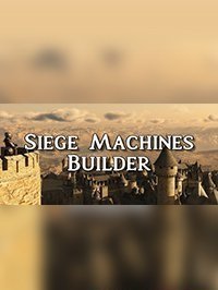 Siege Machines Builder скачать торрент бесплатно на ПК
