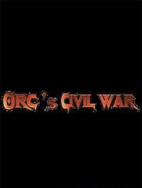 Orc's Civil War скачать торрент бесплатно на ПК
