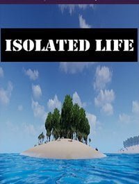 Isolated Life скачать торрент бесплатно на ПК