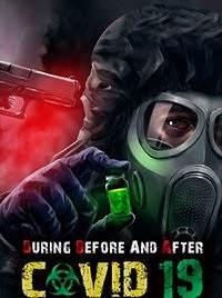 Скачать During Before And After COVID-19 торрент бесплатно на пк