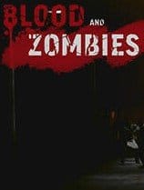 Скачать Blood And Zombies торрент бесплатно