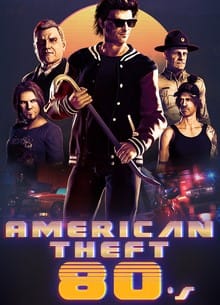 Скачать American Theft 80s торрент бесплатно