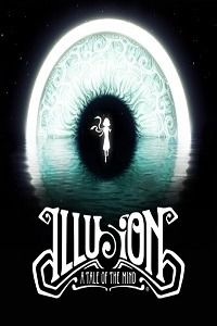 Скачать Illusion A Tale of the Mindторрент бесплатно