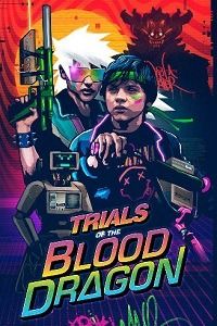 Скачать Trials of the Blood Dragon торрент бесплатно