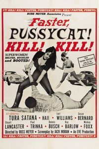 Быстрее, кошечка! Убей, убей! (1965)